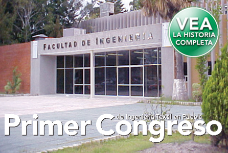 Recientemente se realizó este congreso, coincidiendo con la celebración de la década del Colegio de Ingeniería Textil, en donde se han graduado eminentes profesionales.